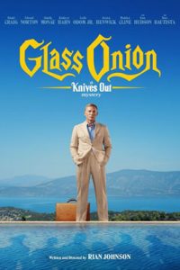 Glass Onion: A Knives Out Mystery