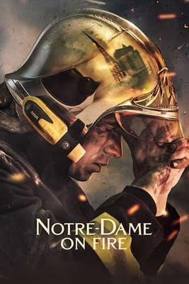 Notre-Dame on Fire (2022) ภารกิจกล้า ฝ่าไฟนอเทรอดาม