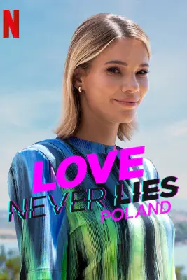 ดูซีรีส์ Love Never Lies Poland (2023)