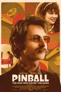 Pinball The Man Who Saved the Game (2022)