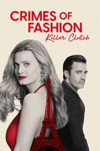 Crimes of Fashion: Killer Clutch (2024)