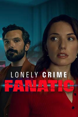 Lonely Crime Fanatic (2024)