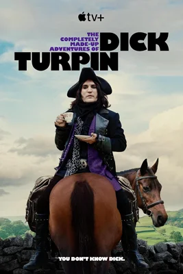 The Completely Made-Up Adventures of Dick Turpin