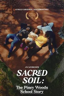 Sacred Soil: The Piney Woods School Story (2024)