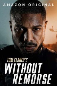 Tom Clancy's Without Remorse (2021) ลบรอยแค้น