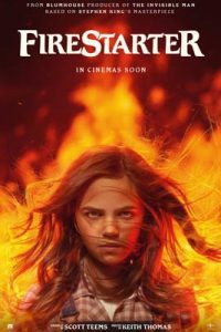 Firestarter (2022) หนูน้อยพลังเพลิง