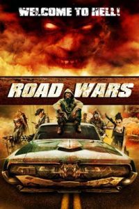 Road Wars (2015) ซิ่งระห่ำถนน