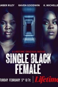 Single Black Female (2022)