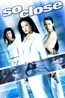 So Close (2002) 3 พยัคฆ์สาว มหาประลัย