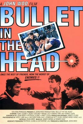 Bullet in the Head (1990) กอดคอกันไว้ อย่าให้ใครเจาะกะโหลก